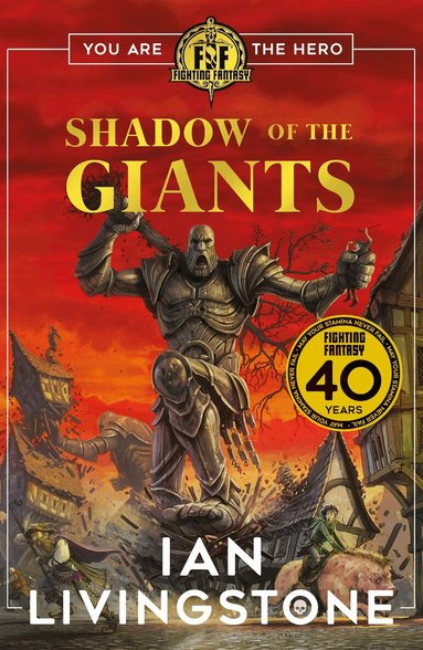 Ian Livingstone - Fighting Fantasy: Shadow of the Giants, Häftad