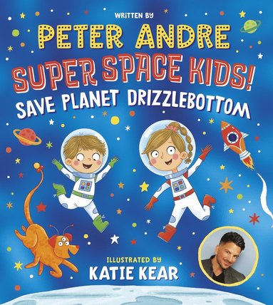 bokomslag Super Space Kids! Save Planet Drizzlebottom