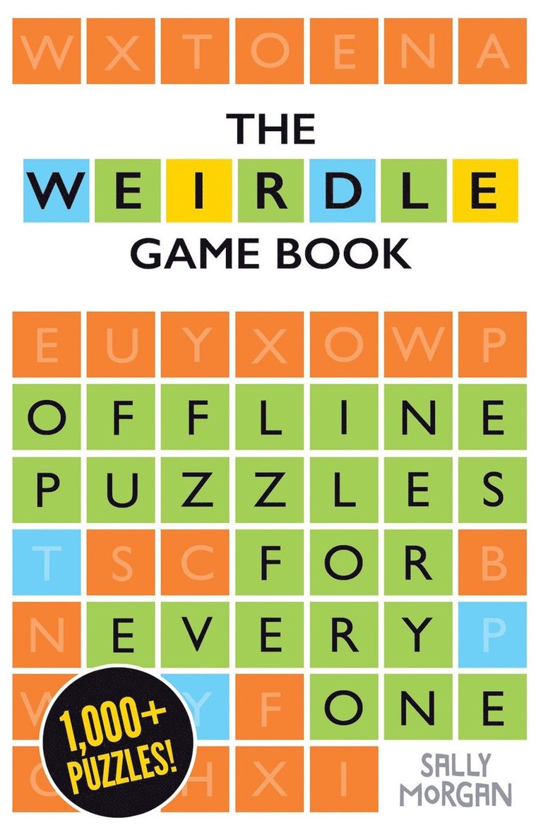 Sally Morgan - Weirdle: A Wonderfully Wordy Game Book, Häftad