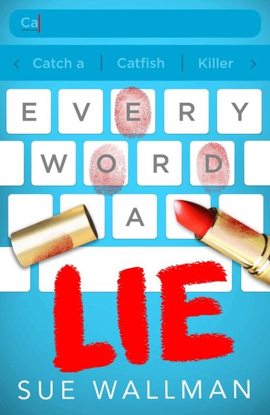Sue Wallman - Every Word A Lie, Häftad
