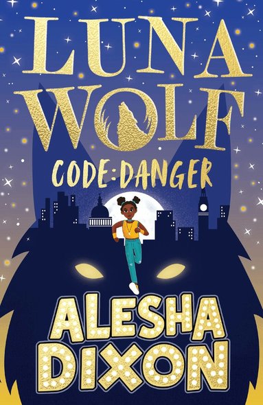 Alesha Dixon - Luna Wolf 2: Code Danger, Häftad