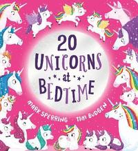 bokomslag Twenty Unicorns at Bedtime
