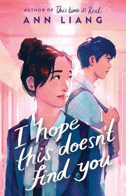 Ann Liang - I Hope This Doesn't Find You, Häftad