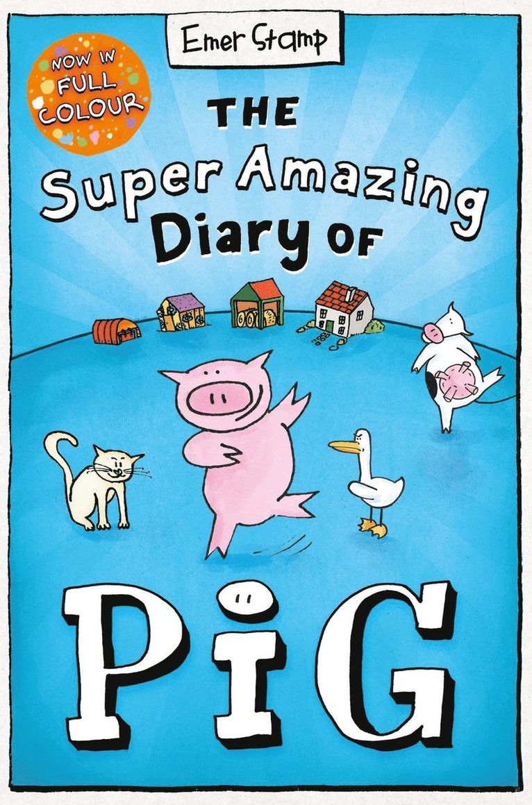 Emer Stamp - Super Amazing Diary of Pig: Colour Edition, Häftad