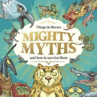 bokomslag Mighty Myths (HB)