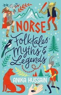 bokomslag Norse Folktales, Myths and Legends