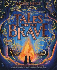 bokomslag Tales for the Brave: Heroes and Heroines, Gods and Ghosts