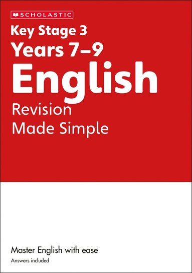 Cindy Torn - KS3 English Revision Made Simple Years 7-9 with answers., Häftad