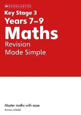 Paul Hollin - KS3 Maths Revision Made Simple Years 7-9, Häftad