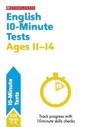 bokomslag English 10-Minute Tests Ages 11-14