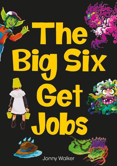 Jonny Walker - Set 04 - The Big Six Get Jobs, Häftad
