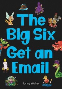bokomslag Big Six Get an Email (Set 12)