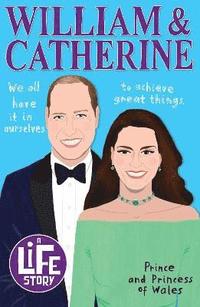 bokomslag A Life Story: William and Catherine