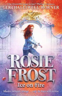 Geri Halliwell-Horner - Rosie Frost: Ice on Fire, Häftad