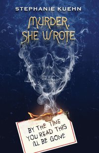 bokomslag By the Time You Read This I'll Be Gone (Murder, She Wrote #1)
