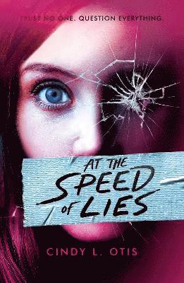 At the Speed of Lies 1