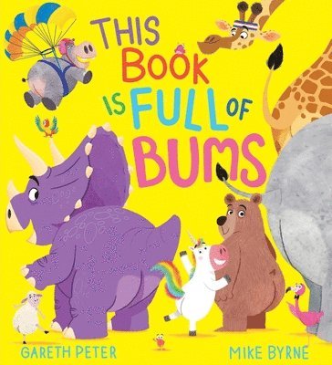 Gareth Peter - This Book is Full of Bums (PB), Häftad