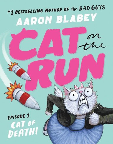 bokomslag Cat on the Run: Cat of Death (Cat on the Run Episode 1)