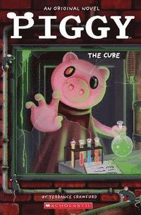 bokomslag Piggy: The Cure
