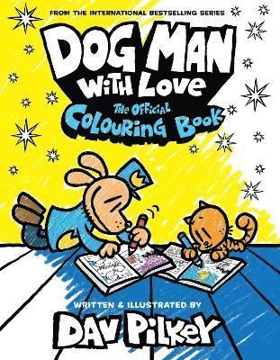 Dog Man With Love: The Official Colouring Book 1