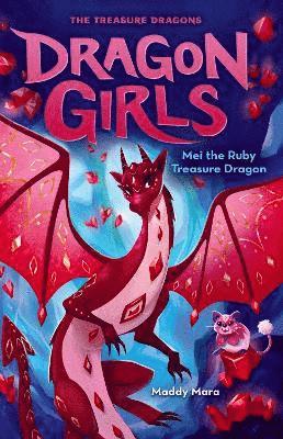 Maddy Mara - Mei the Ruby Treasure Dragon, Häftad