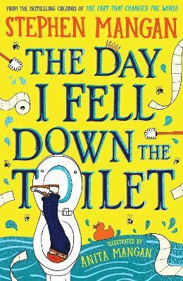 The Day I Fell Down the Toilet 1