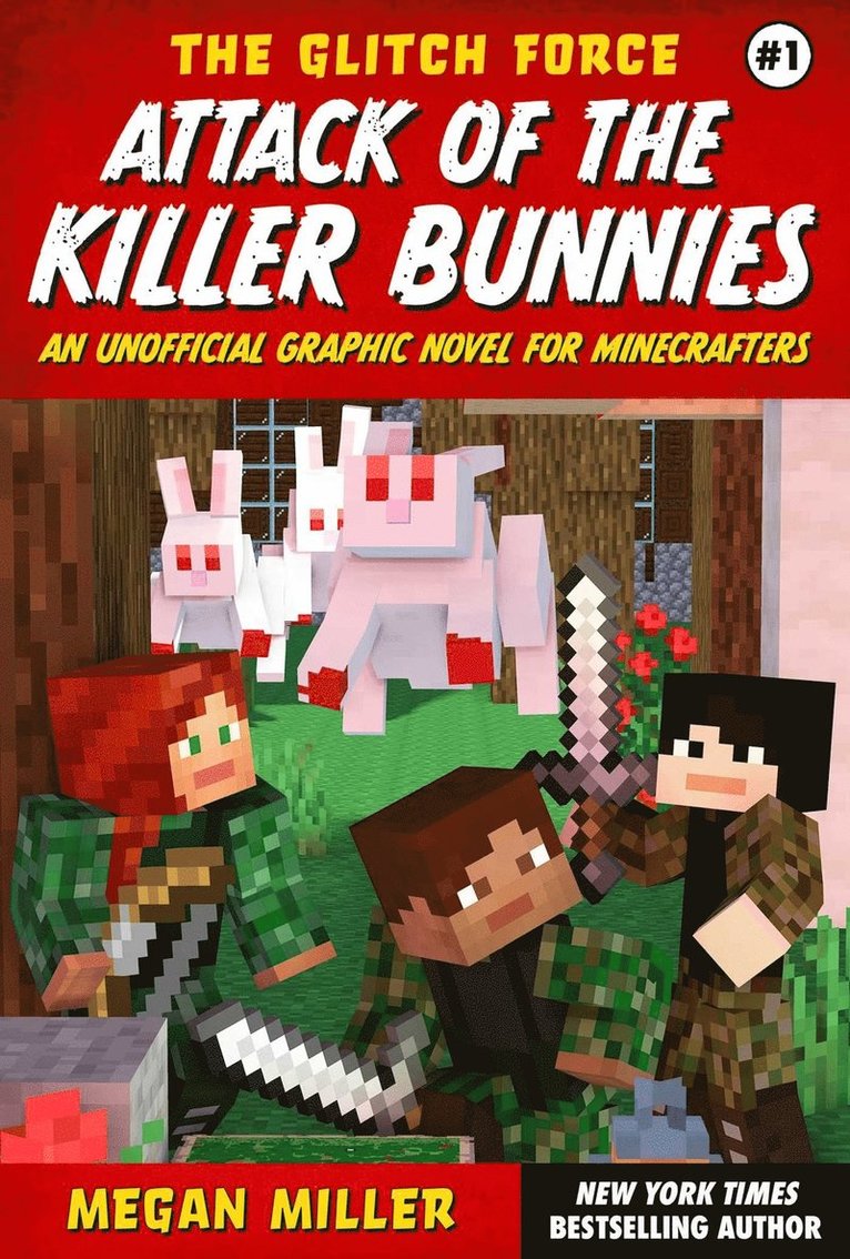 Glitch Force #1 Attack of the Killer Bunnies 1