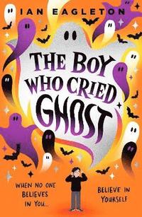 bokomslag The Boy Who Cried Ghost