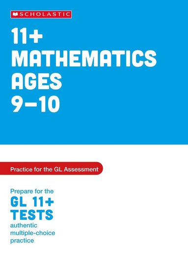 bokomslag 11+ Maths Practice and Test for the GL Assessment Ages 09-10