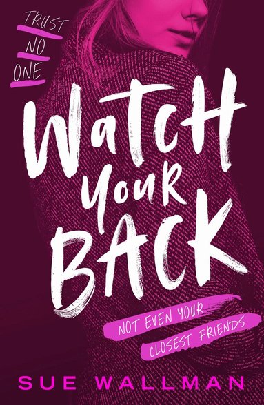 Sue Wallman - Watch Your Back, Häftad