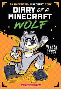 bokomslag Diary of a Minecraft Wolf #3: Nether Ghost