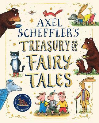 Axel Scheffler Fairy Tale Treasury 1