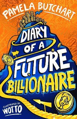 bokomslag Diary of a Future Billionaire