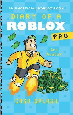 Diary of a Roblox Pro #7: Cash Splash 1