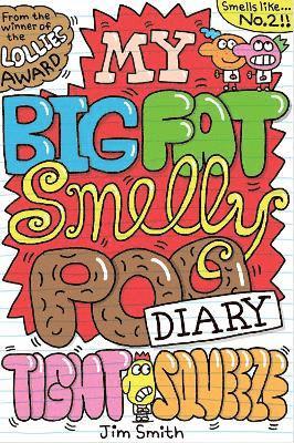 Jim Smith - My Big Fat Smelly Poo Diary 2, Häftad