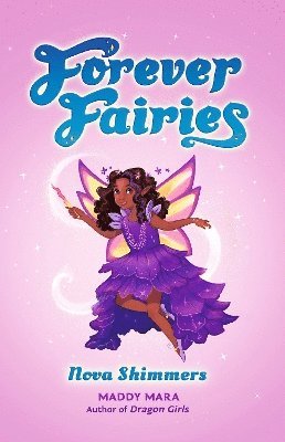 Maddy Mara - Forever Fairies: Nova Shimmers, Häftad
