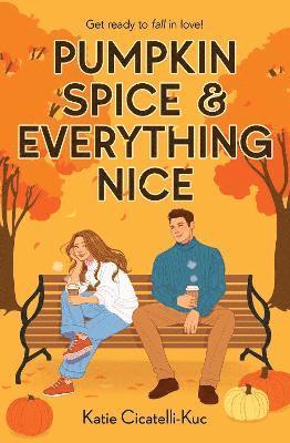 bokomslag Pumpkin Spice & Everything Nice