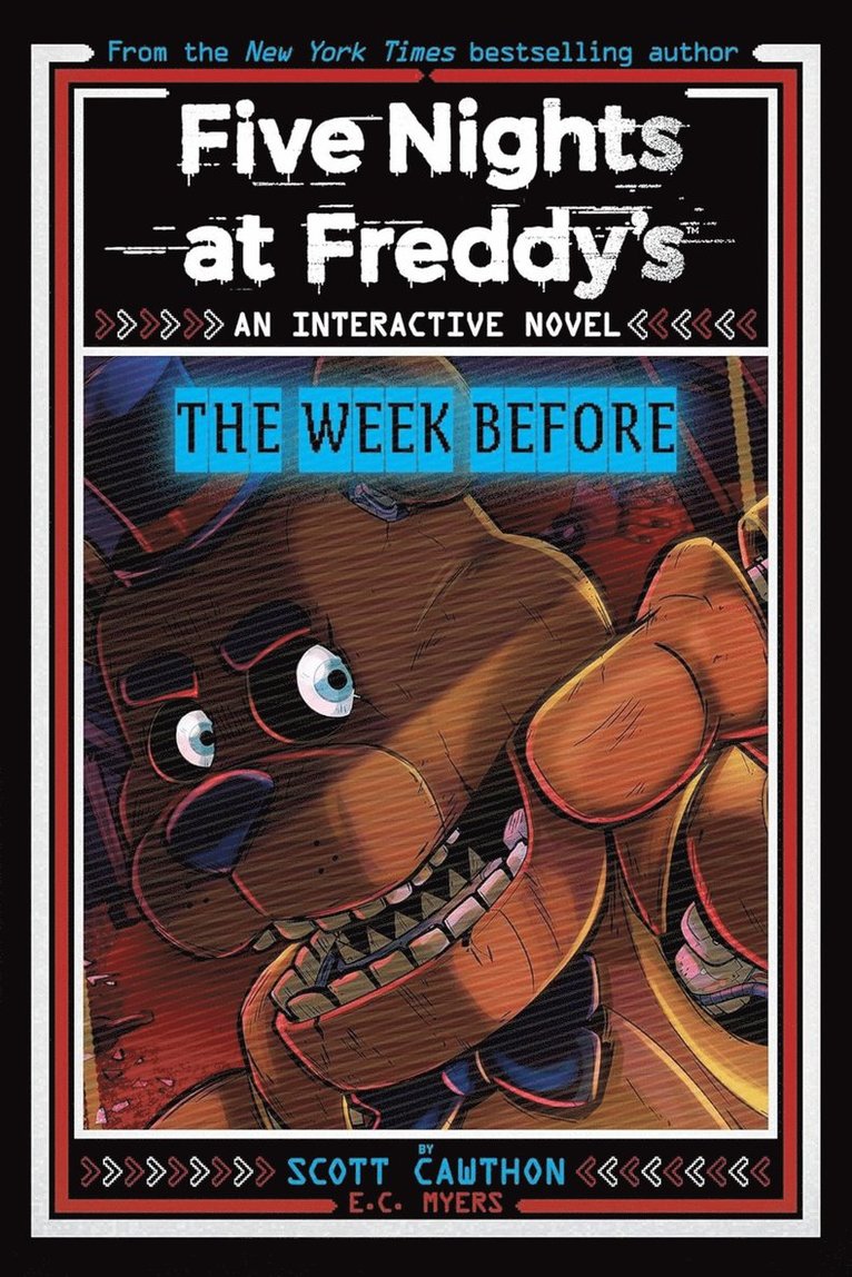 Five Nights at Freddy's New YA #1 Five Nights at Freddy's: The Week Before 1