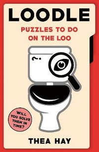 bokomslag Loodle: Puzzles to do on the Loo