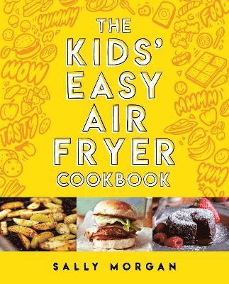 bokomslag Kids Easy Air Fryer Cookbookk