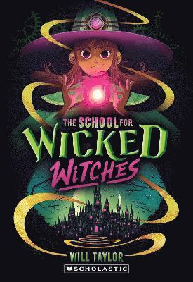 The School for Wicked Witches 1