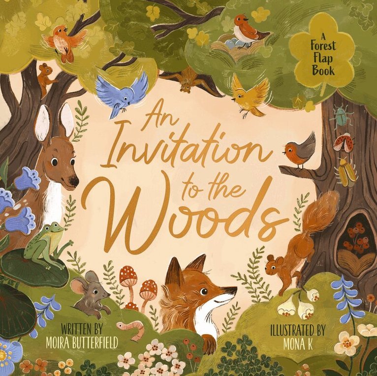 An Invitation to the Woods