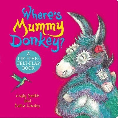 Where's Mummy Donkey? Felt Flaps (CBB) 1