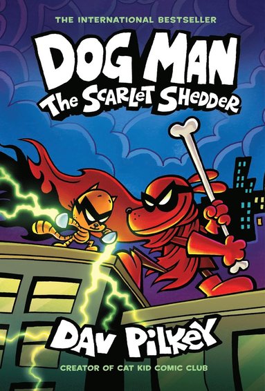 bokomslag Dog Man: The Scarlet Shedder (Dog Man #12)
