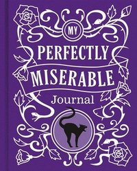 bokomslag My Perfectly Miserable Journal