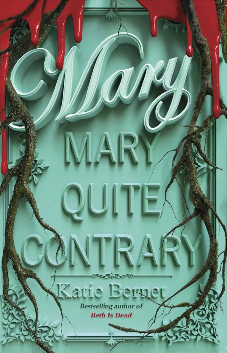 Katie Bernet - Mary, Mary, Quite Contrary, Häftad. Tillgänglighet: Kommande