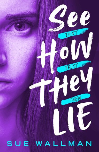 Sue Wallman - See How They Lie (New Edition), Häftad