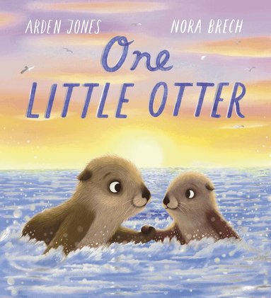 Arden Jones - One Little Otter, Häftad