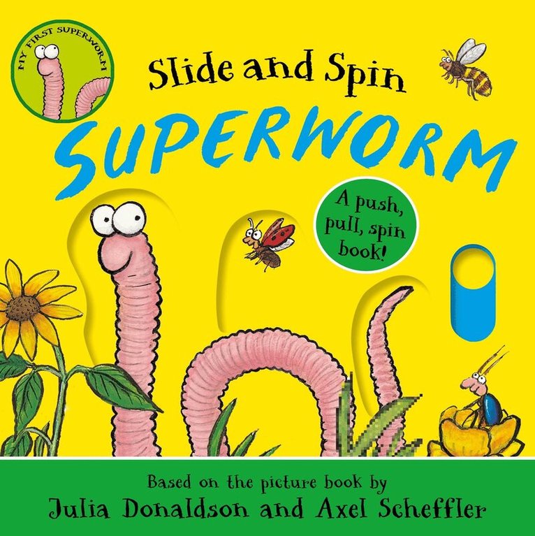 Julia Donaldson - Superworm - Slide and Spin, Kartonnage