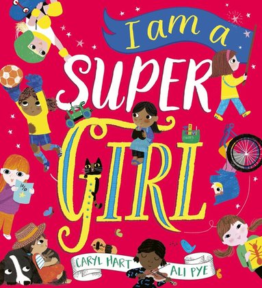 Caryl Hart - I Am a Super Girl, Häftad